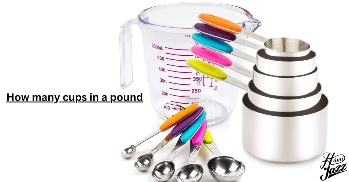 How Many Cups in a Pound A Comprehensive Guide for Home Cooks