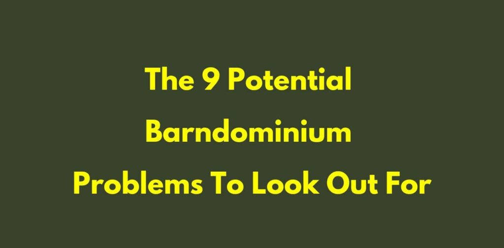 The 9 Potential Barndominium Problems To Look Out For