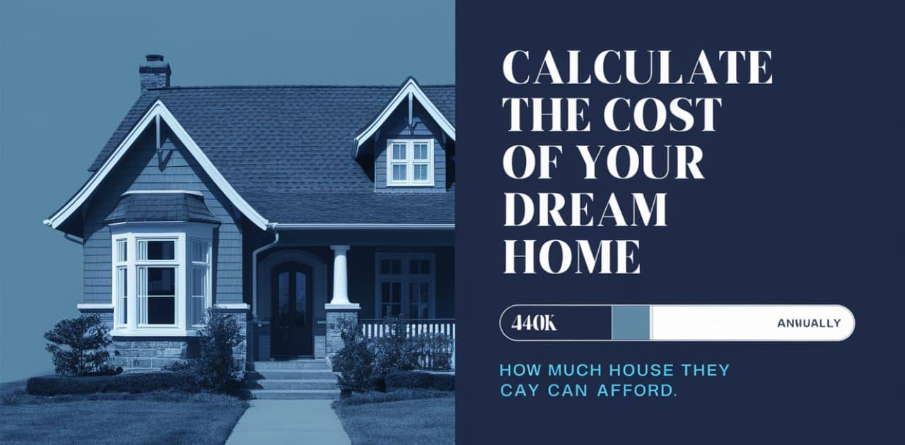 How Much House Can I Afford on 40K a Year? Calculate the Cost