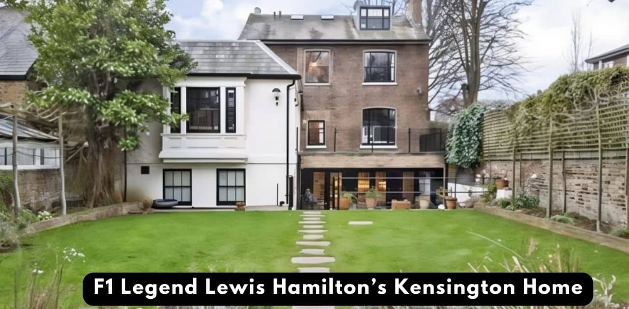 F1 Legend Lewis Hamilton’s Kensington Home