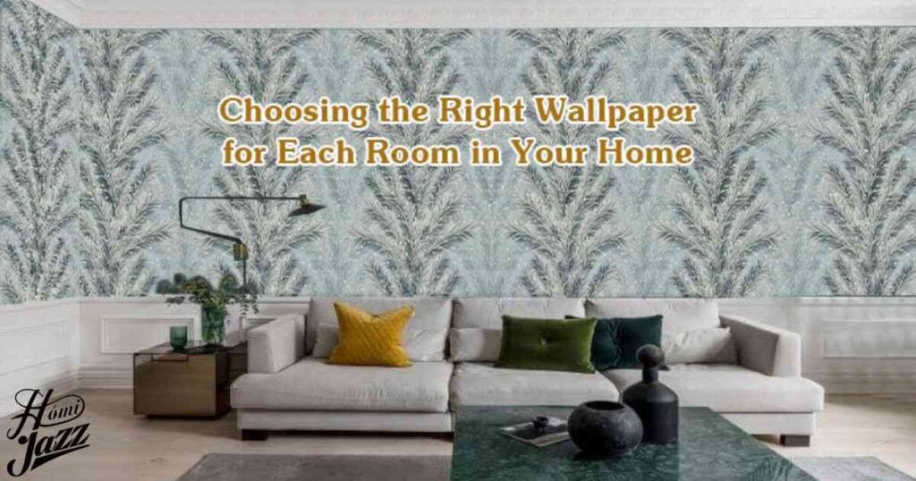 Choosing the Right Wallpaper Style